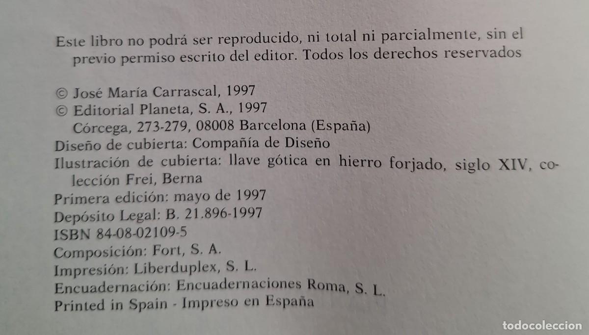 Libros de segunda mano: N&uacute;nca podr&aacute;s volver a casa - Jos&eacute; Mar&iacute;a Carrascal - 1997 - Foto 3