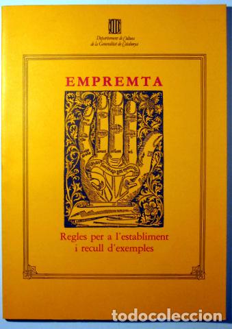 Libros de segunda mano: EMPREMTA. Regles per a lestabliment i recull dexemples - Barcelona 1987 - Foto 1
