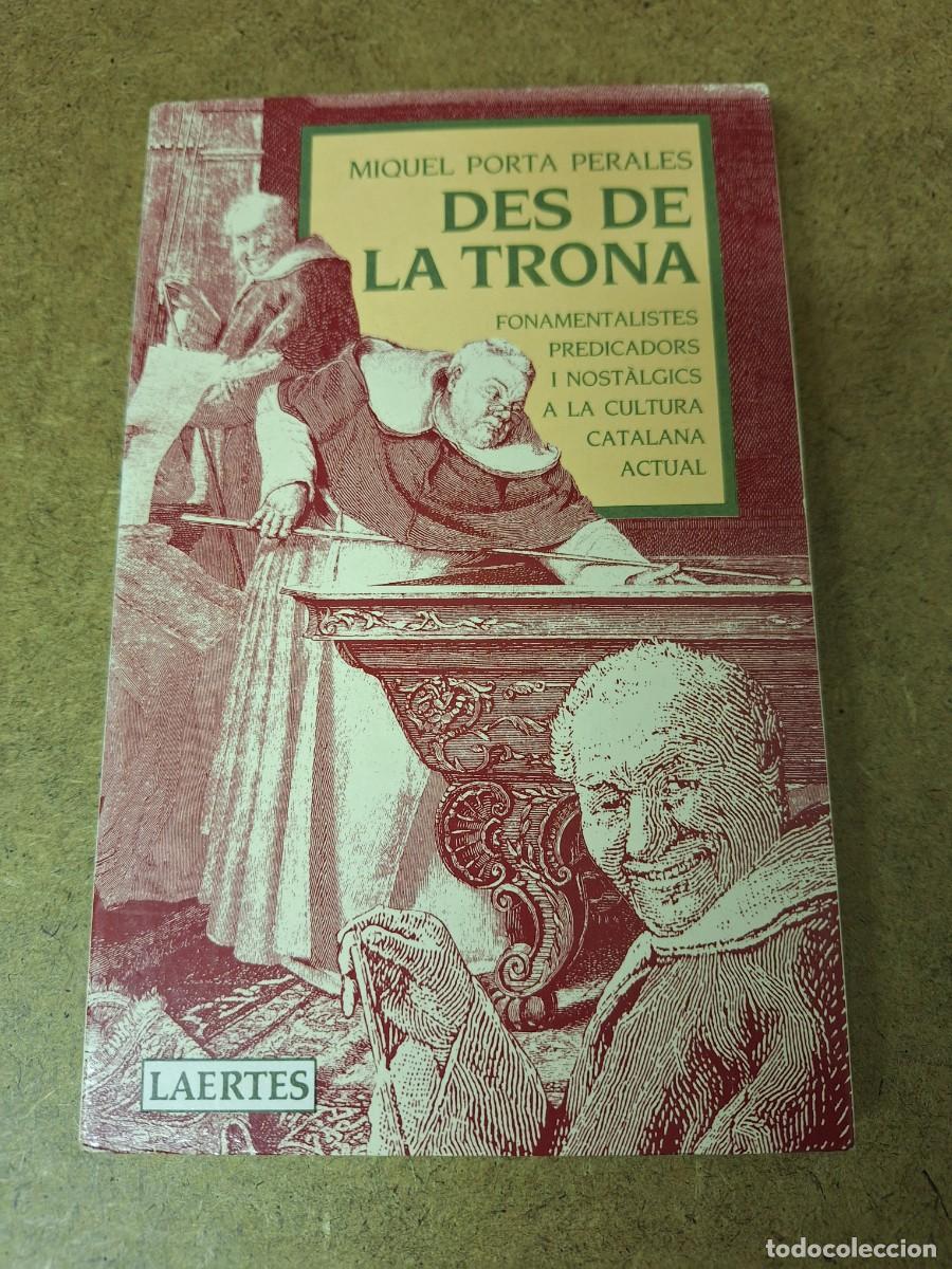 Libros de segunda mano: Des de la trona - Miquel Porta Perales - Foto 1