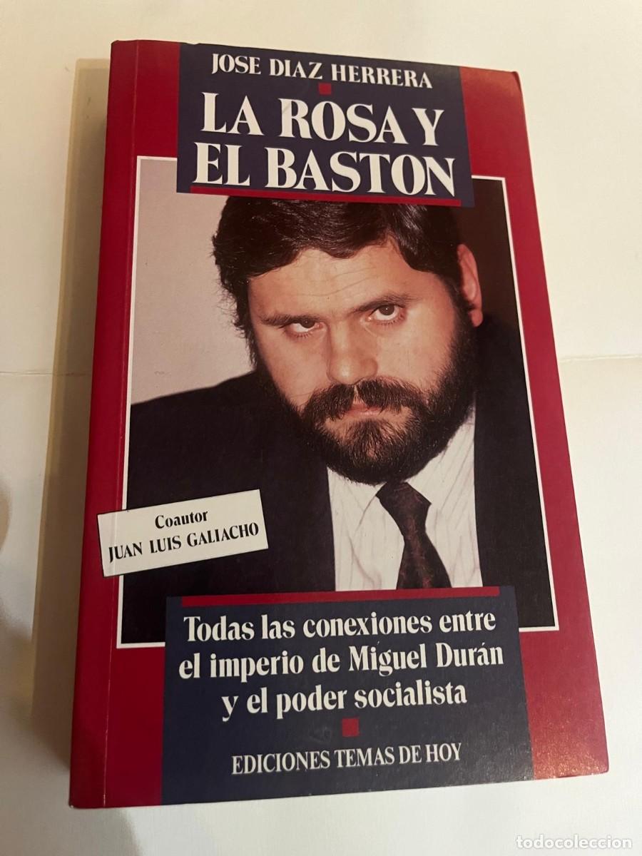 Libros de segunda mano: LA ROSA Y EL BASTON JOSE DIAZ HERRERA - Foto 1