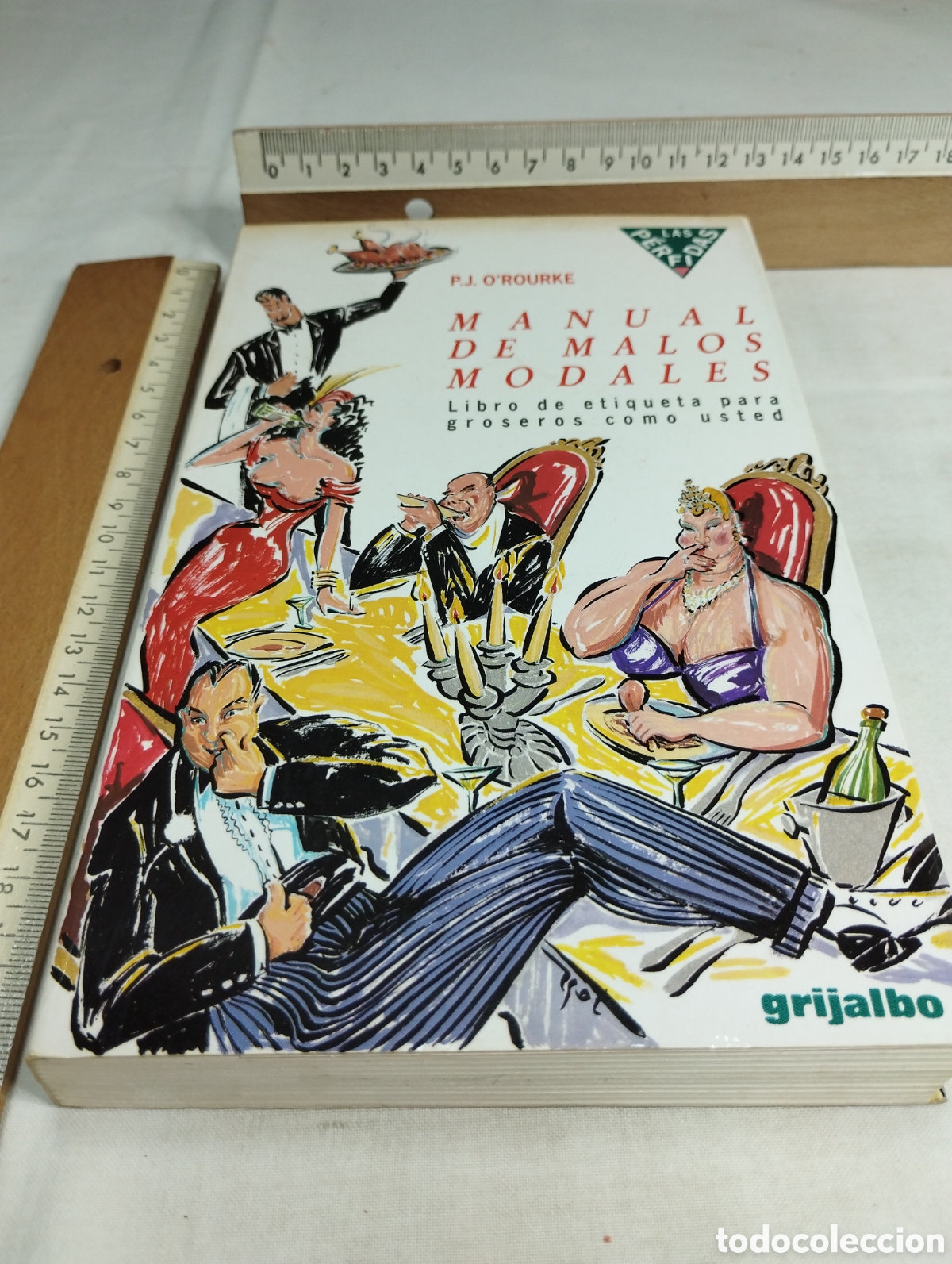 Libros de segunda mano: Manual de malos modales. P.J. ORourke, 1992 - Foto 1