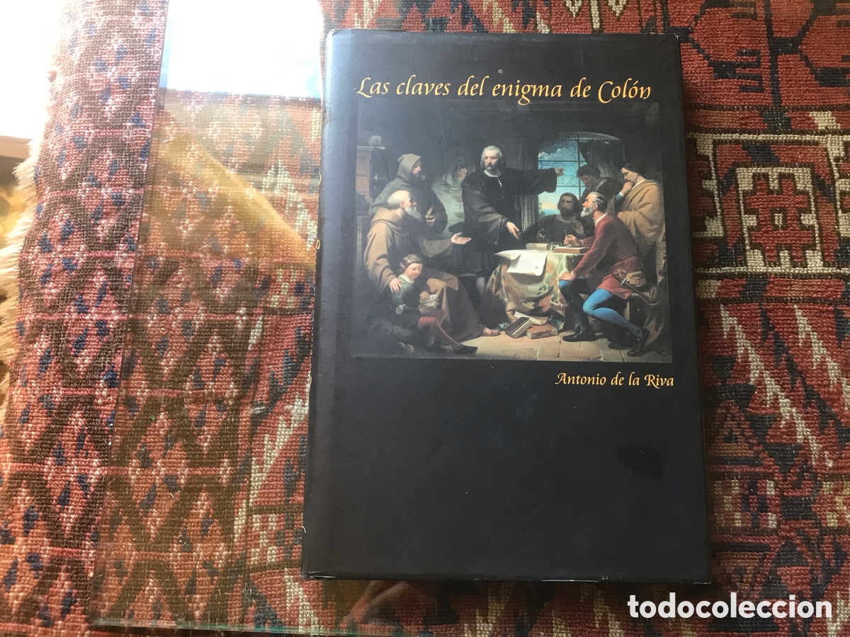 Libros de segunda mano: Las claves del enigma de Col&oacute;n. Antonio de la Riva - Foto 1