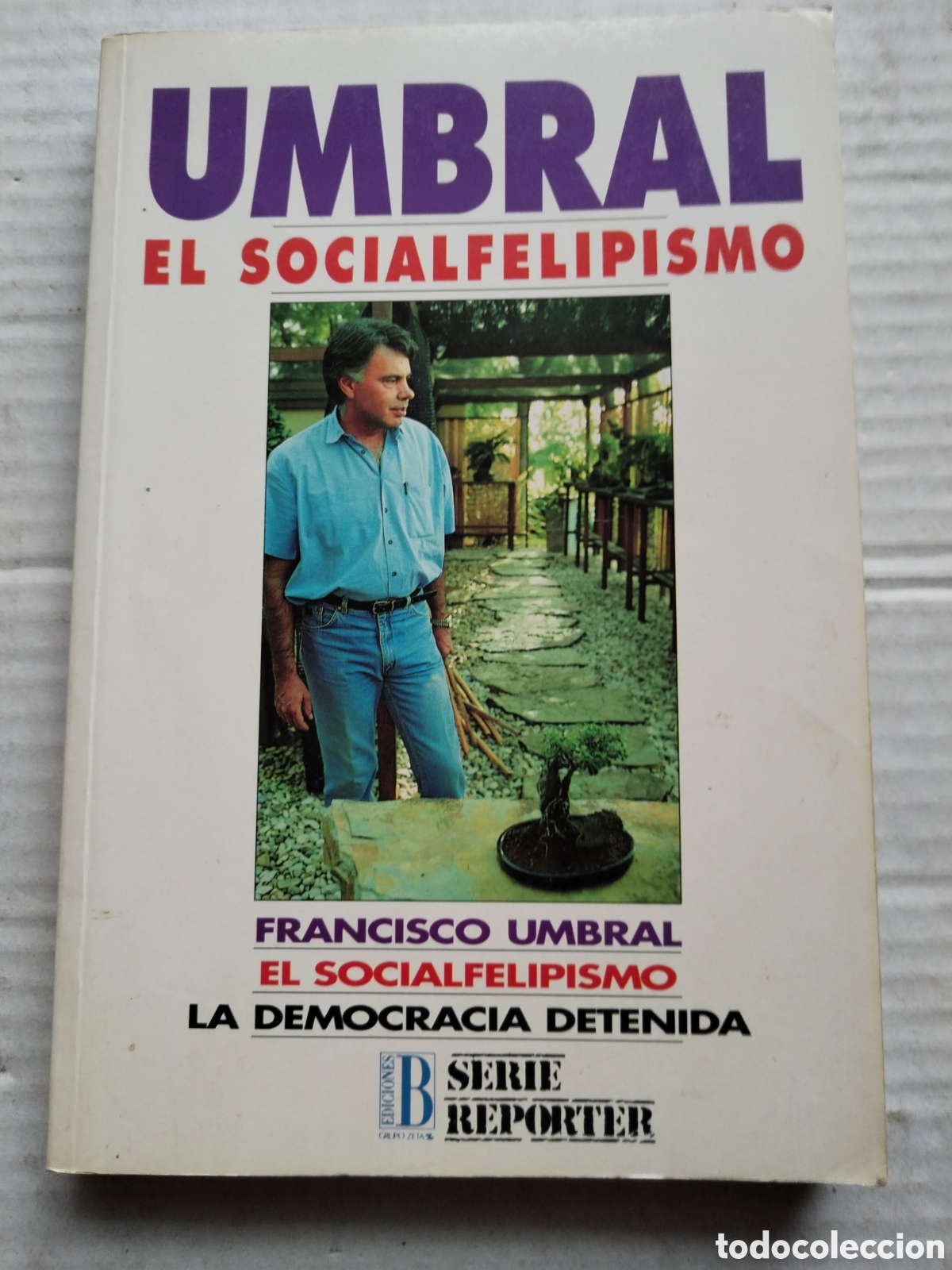 Libros de segunda mano: EL SOCIALFELIPISMO/FRANCISCO UMBRAL - Foto 1