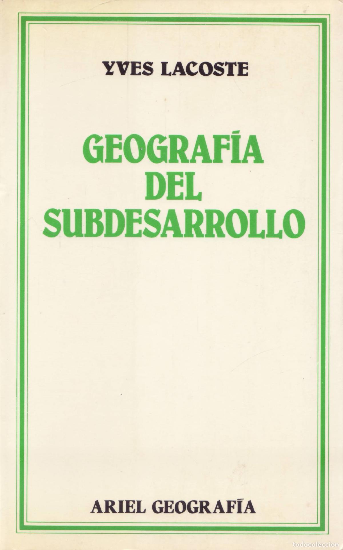 Libros de segunda mano: Geografia del subdesarrollo - Lacoste, Yves - Foto 1