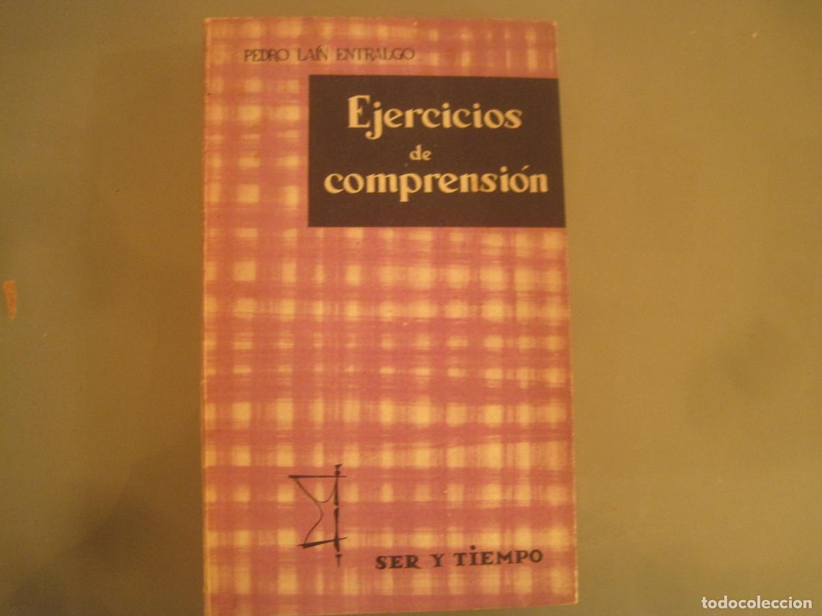 Libros de segunda mano: Pedro La&iacute;n Entralgo - Ejercicios de comprension - Taurus 1959 - Foto 1