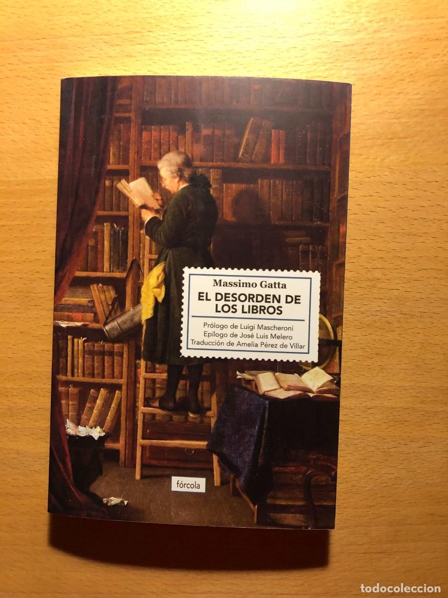 Libros de segunda mano: El desorden de los libros. Massimo Gatta. F&oacute;rcola - Foto 1