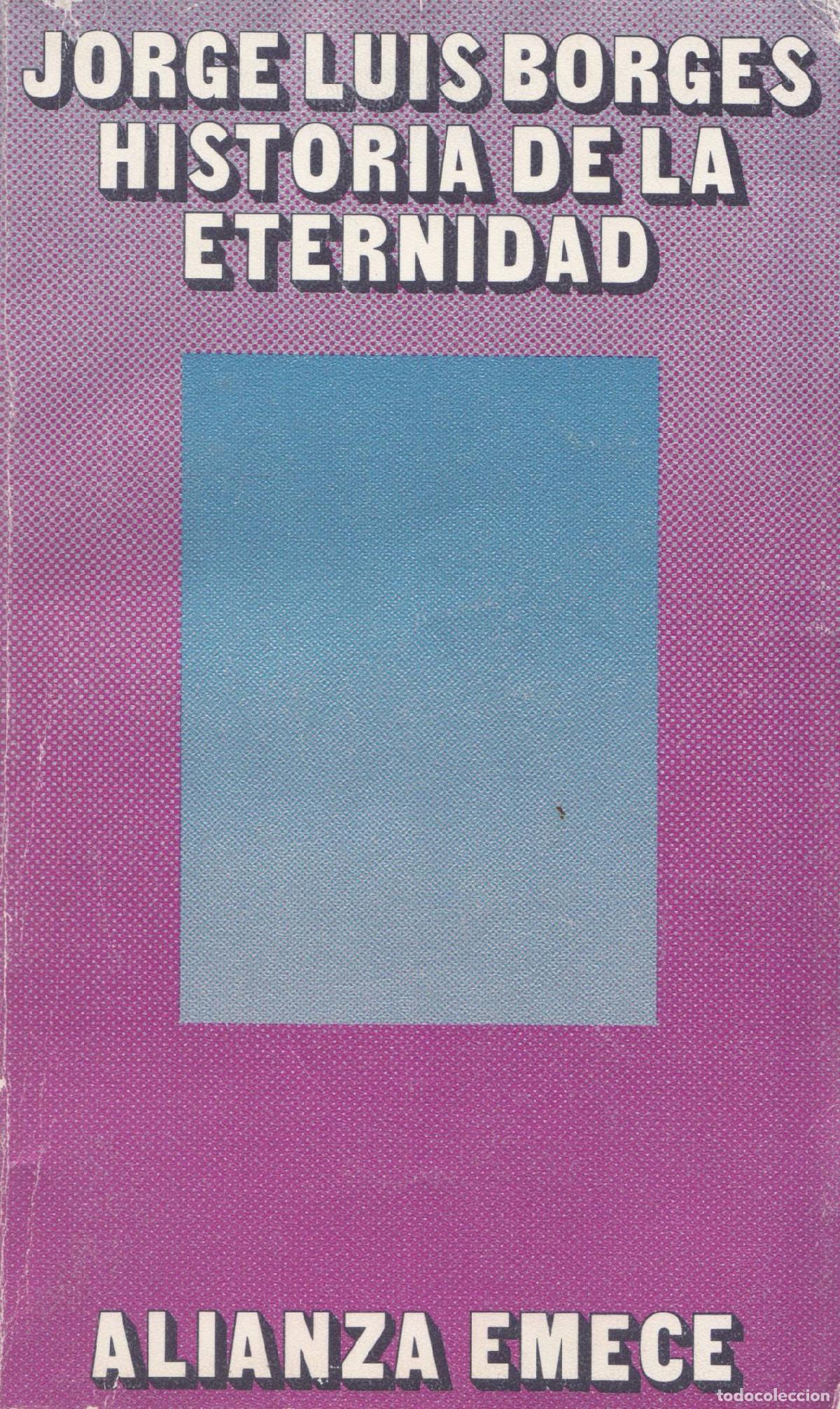 Libros de segunda mano: Historia de la eternidad - Borges, Jorge Luis - Foto 1