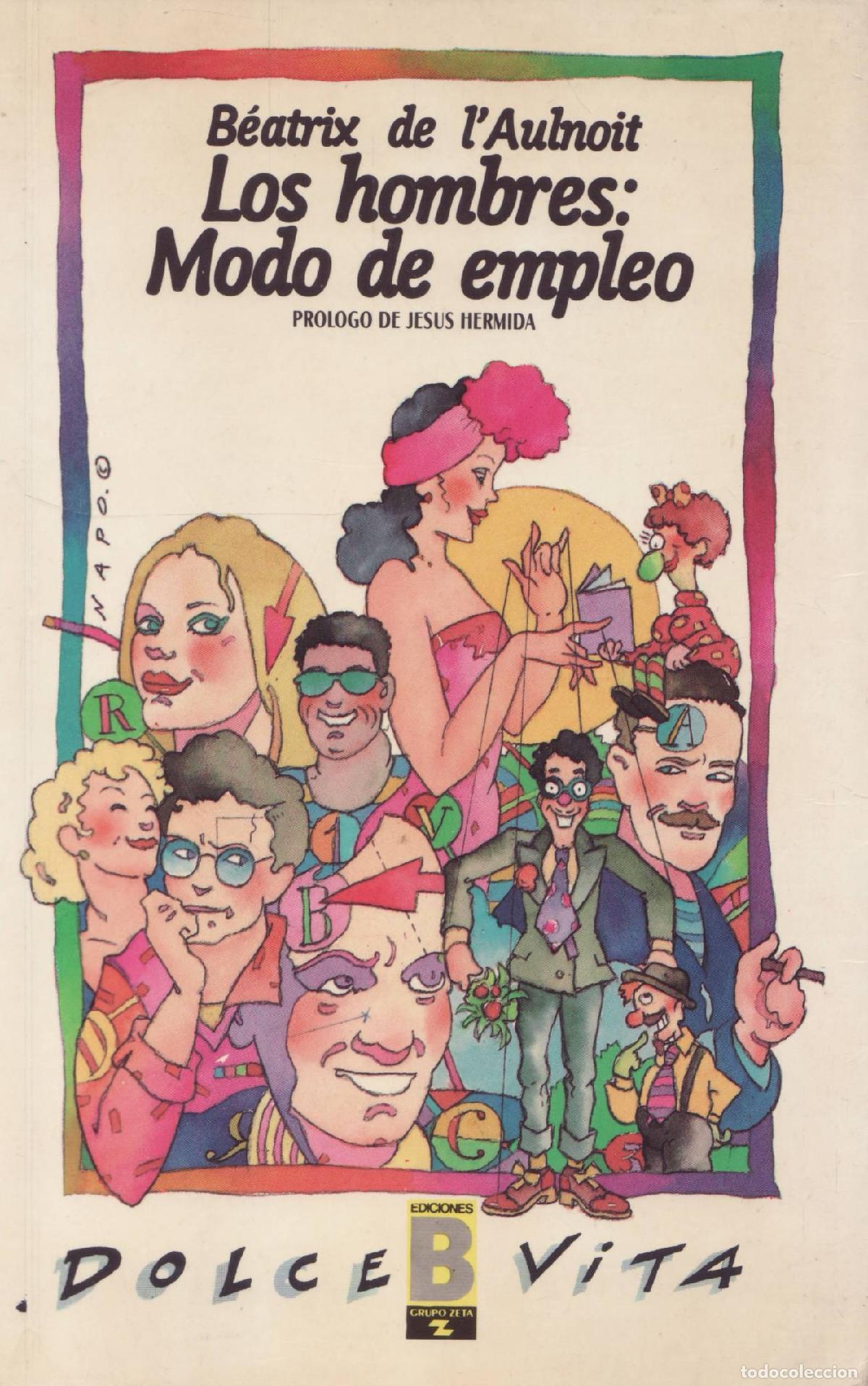 Libros de segunda mano: Los hombres: modo de empleo - de lAulnoit, Beatrix - Foto 1