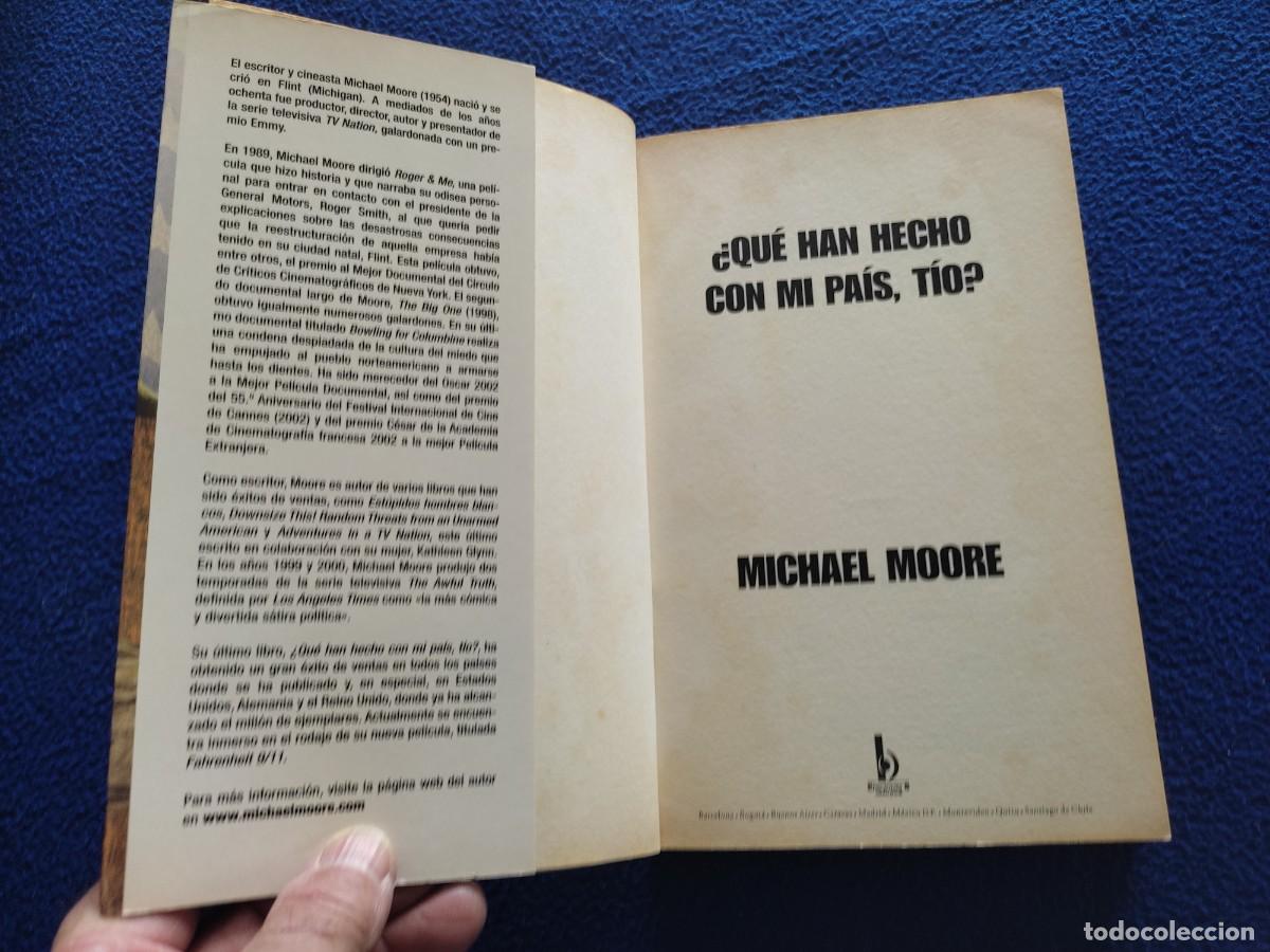 Libros de segunda mano: &iquest; Que han Hecho con mi Pa&iacute;s, T&iacute;o ? Michael Moore Ediciones B,S.A. 2004 - Foto 6