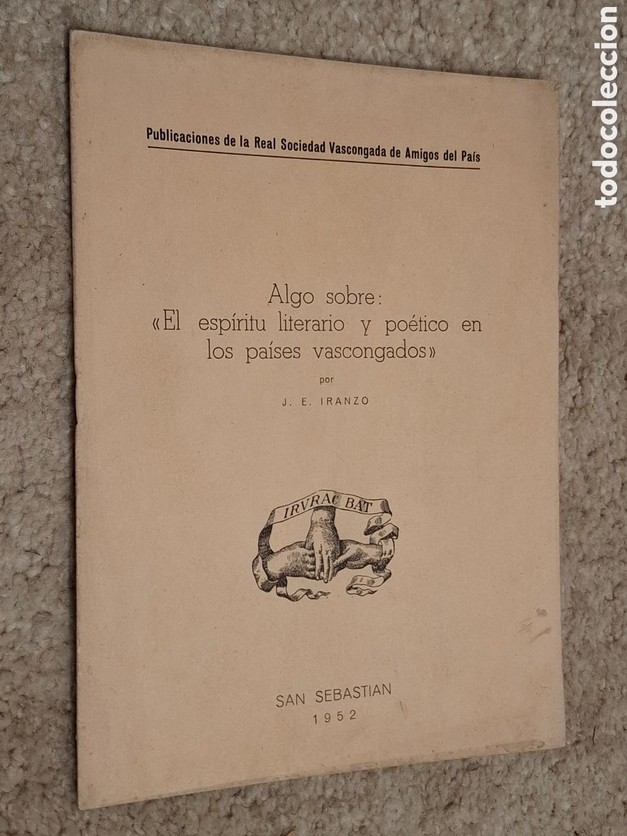Libri di seconda mano: Algo sobre el esp&iacute;ritu literario y po&eacute;tico en los pa&iacute;ses vascongados, J. E. Iranzo, 1952 pa&iacute;s vasco