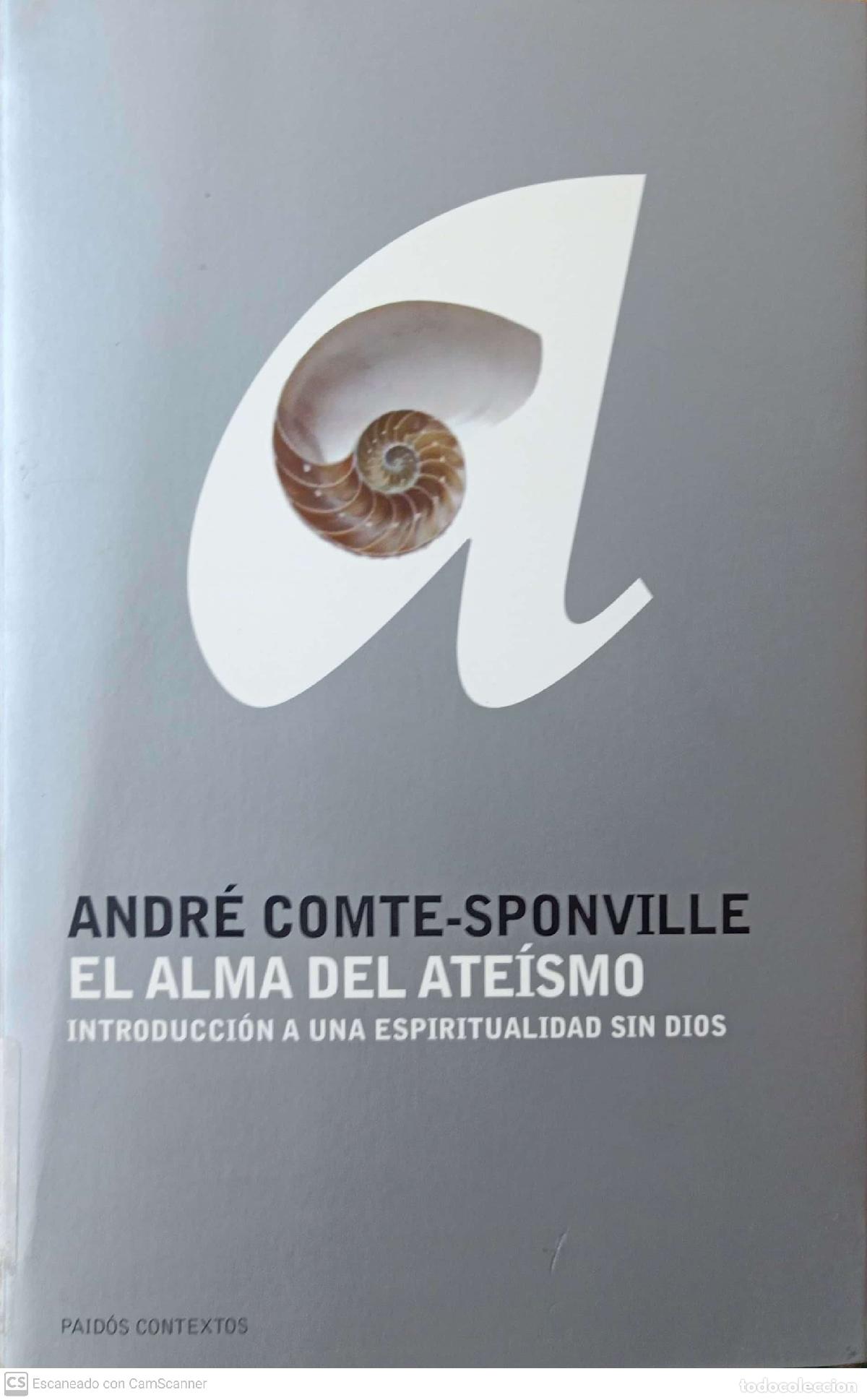 Libros de segunda mano: El alma del ate&iacute;smo - Andr&eacute; Comte-Sponville - Foto 1