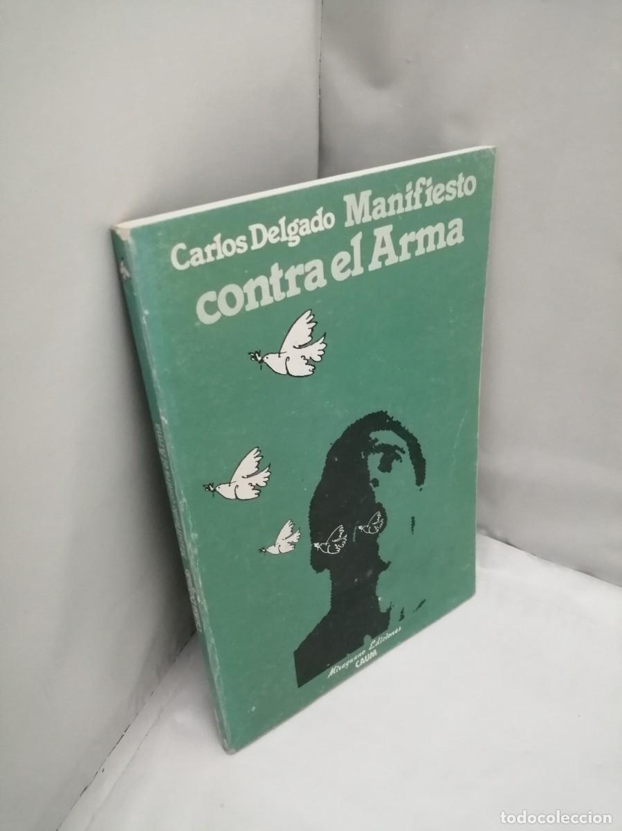 Libros de segunda mano: Manifiesto contra el arma (Primera edici&oacute;n) - Foto 3