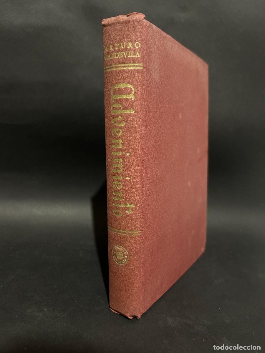 Libros de segunda mano: ARTURO CAPDEVILA - ADVENIMIENTO - 1947 - Foto 1