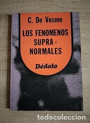 Libros de segunda mano: LOS FENOMENOS SUPRA-NORMALES - Vesme, C. De - Foto 1