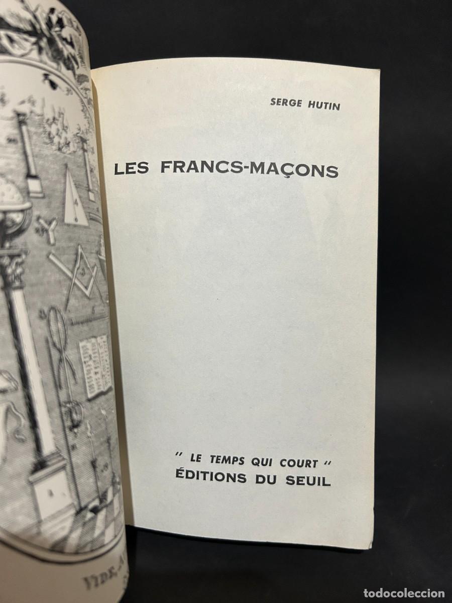 Libros de segunda mano: SERGE HUTIN - LES FRANCS-MACONS - 1960 - Foto 3