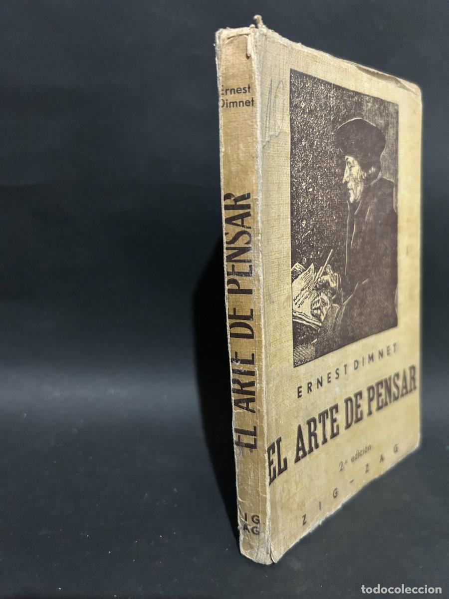 Libros de segunda mano: ERNEST DIMNET - EL ARTE DE PENSAR - SEGUNDA EDICI&Oacute;N - Foto 2
