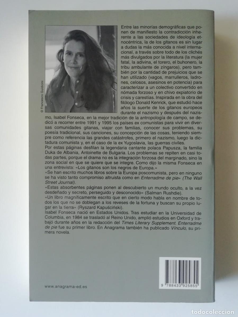 Libros de segunda mano: ENTERRADME DE PIE. LA ODISEA DE LOS GITANOS - ISABEL FONSECA - ED. ANAGRAMA 2009 - Foto 2