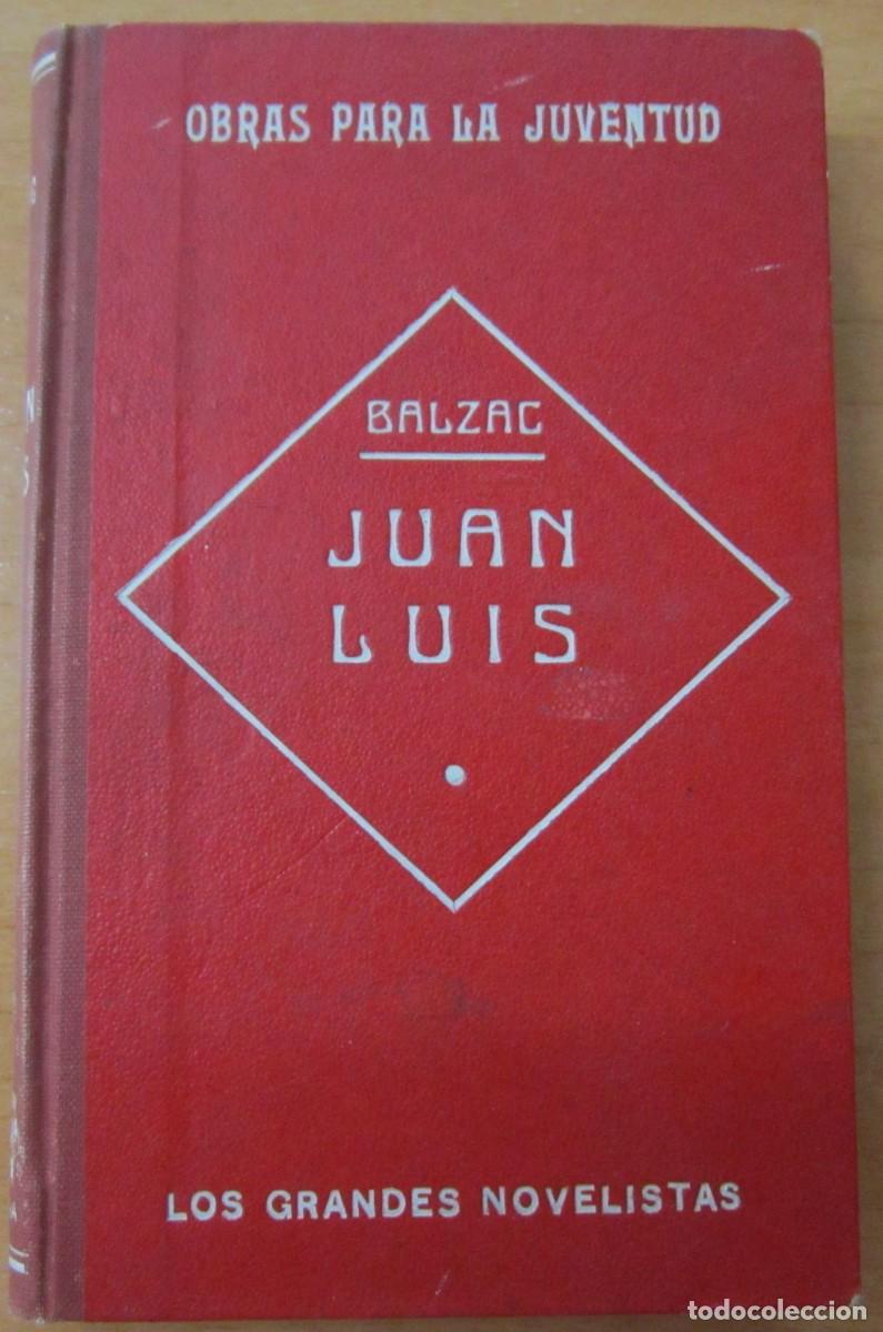 Libros de segunda mano: Obras para la juventud, Balsac , de Juan Luis - Foto 1