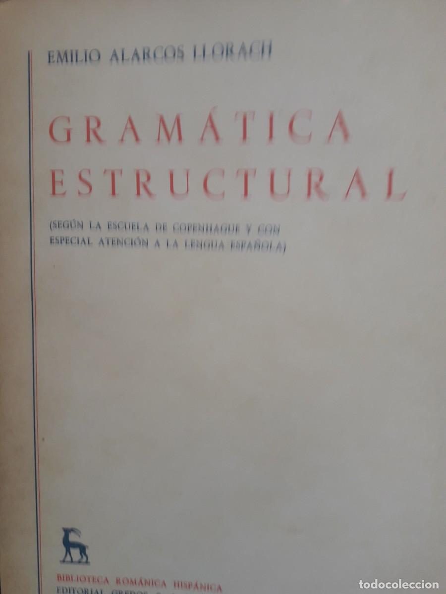 Libros de segunda mano: gram&aacute;tica estructural Emilio Alarcos Llorach - Foto 1