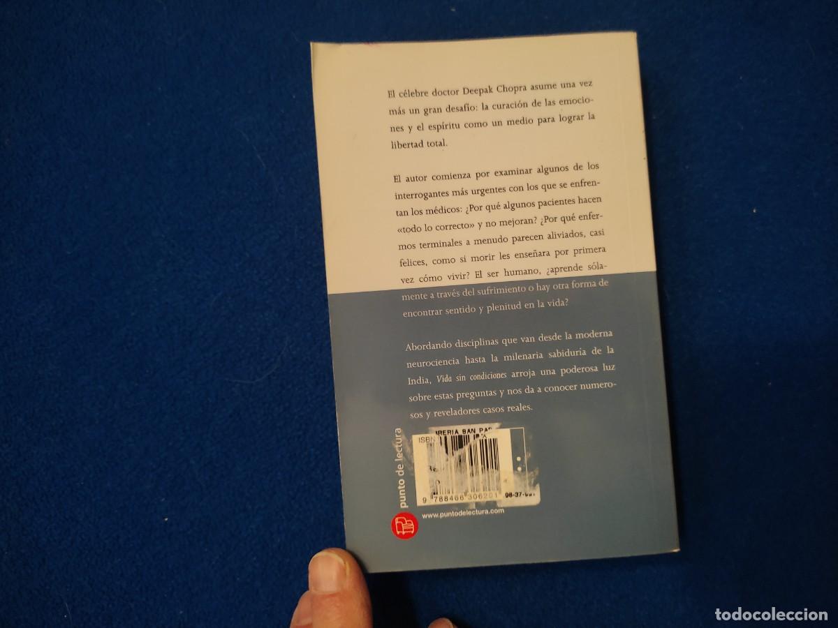 Libros de segunda mano: Vida sin Condiciones Dr. Deepak Chopra Ed. Suma de Letras 2002 - Foto 3