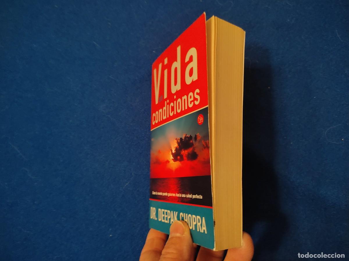 Libros de segunda mano: Vida sin Condiciones Dr. Deepak Chopra Ed. Suma de Letras 2002 - Foto 7