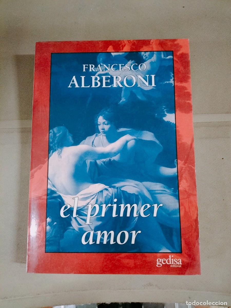 Libros de segunda mano: El primer amor - Francesco Alberoni - Foto 1