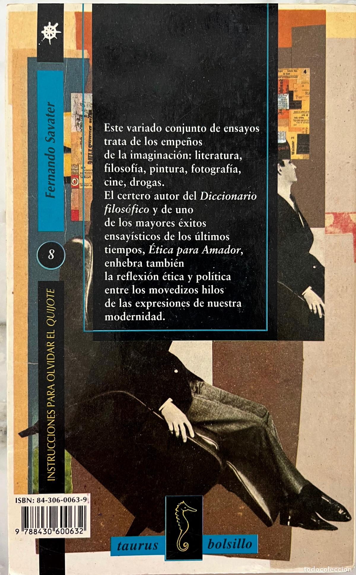 Libros de segunda mano: FERNANDO SAVATER. INSTRUCIONES PARA OLVIDAR EL QUIJOTE. LIBRO TAURUS 1995 - Foto 2