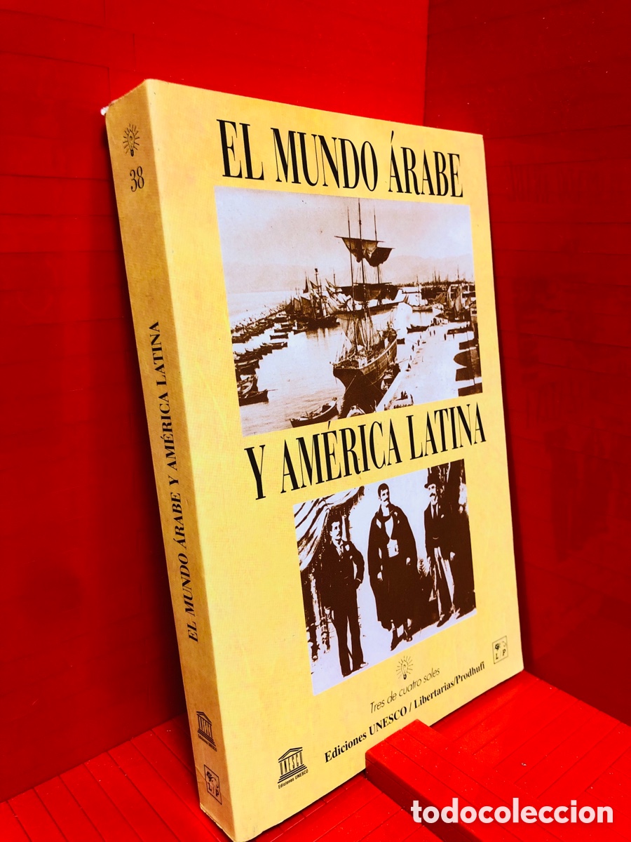 Libros de segunda mano: EL MUNDO ARABE Y AMERICA LATINA ●