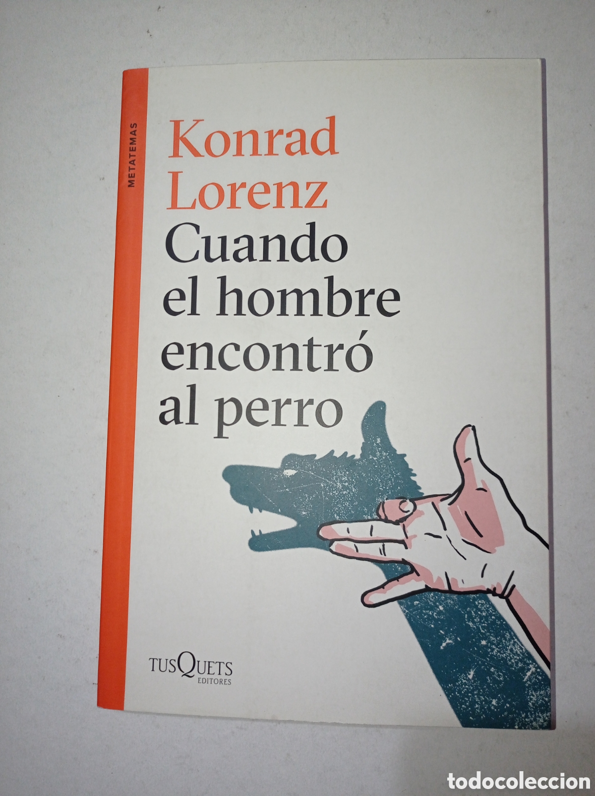 Libros de segunda mano: Cuando el hombre encontr&oacute; al perro. - Foto 1