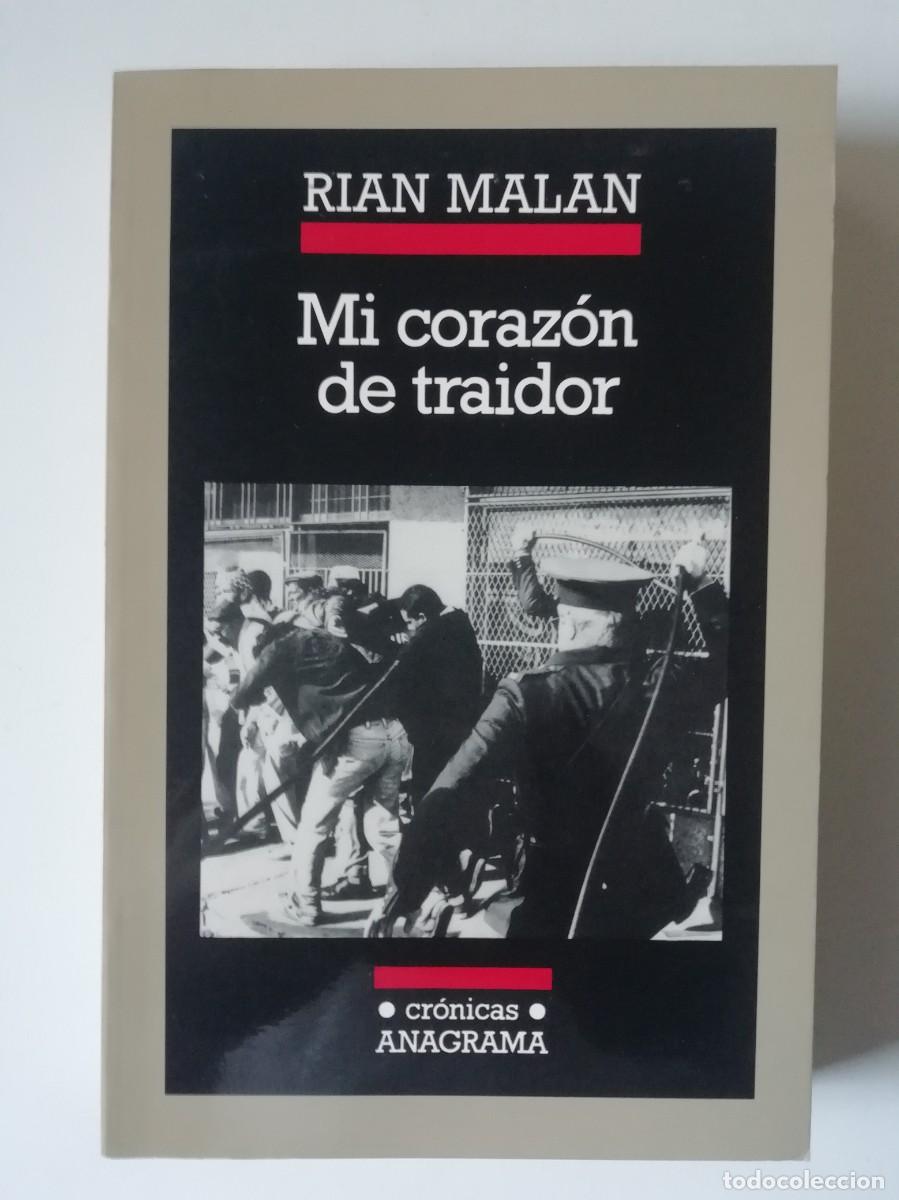 Libros de segunda mano: MI CORAZ&Oacute;N DE TRAIDOR - RIAN MALAN - ED. ANAGRAMA 1992 - Foto 1
