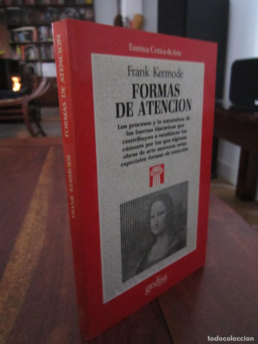 Libros de segunda mano: FORMAS DE ATENCI&Oacute;N. Frank Kermode. Gedisa Editorial - Foto 1
