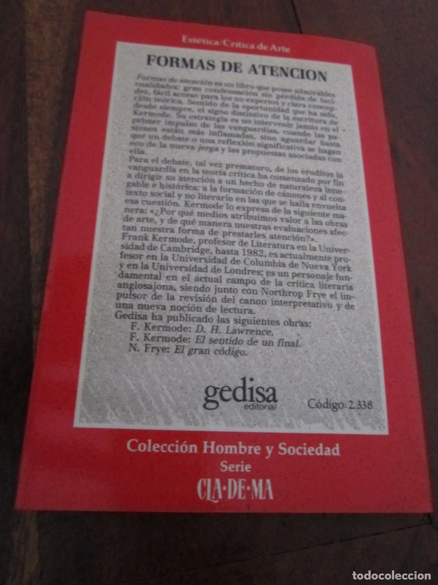 Libros de segunda mano: FORMAS DE ATENCI&Oacute;N. Frank Kermode. Gedisa Editorial - Foto 2
