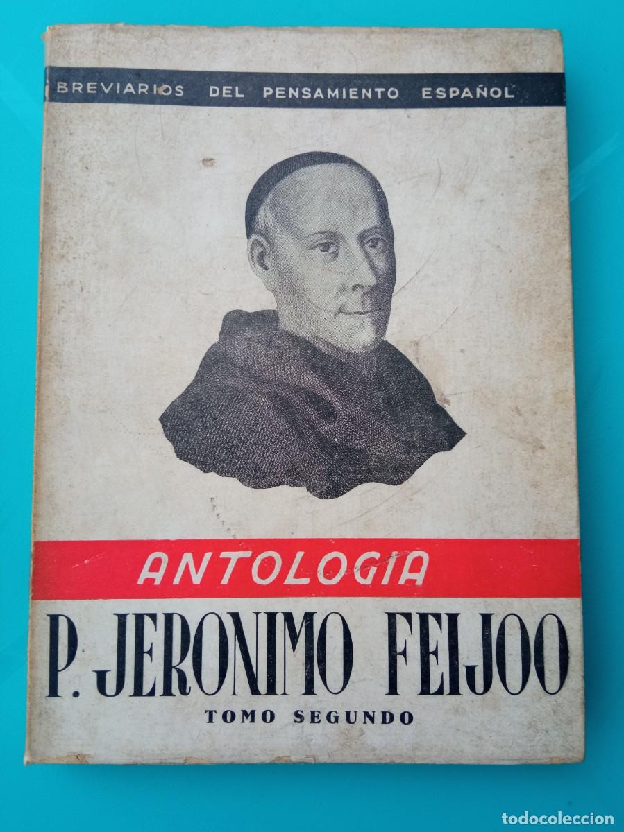 Libros de segunda mano: P. Jer&oacute;nimo Feijoo. Antolog&iacute;a. Tomo segundo - Foto 1