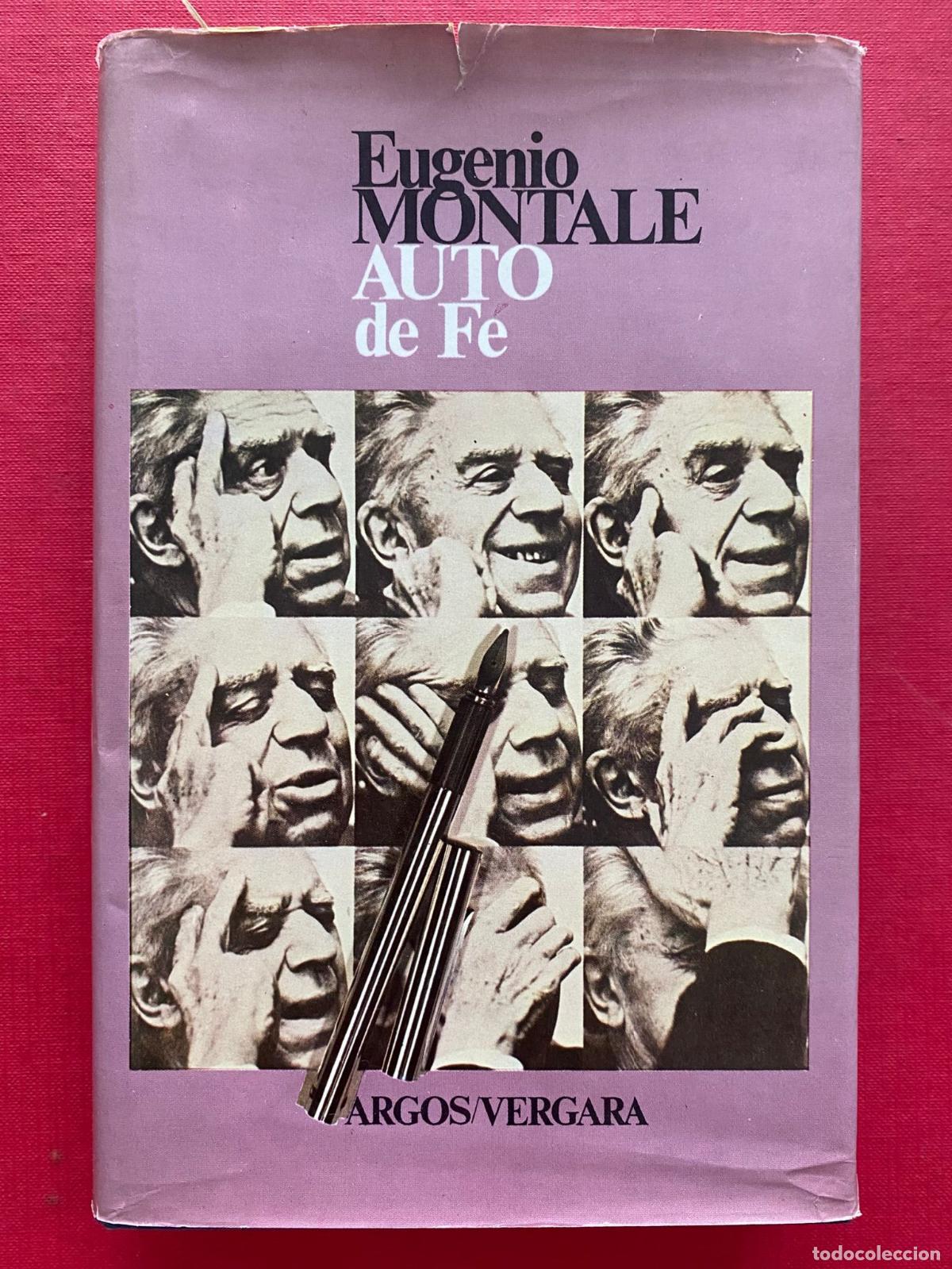 Libros de segunda mano: Auto de fe. Eugenio Montale- Editorial Argos Vergara - Foto 1