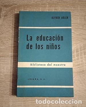 Libros de segunda mano: EDUCACION DE LOS NI&Ntilde;OS, LA - Adler, Alfred - Foto 1