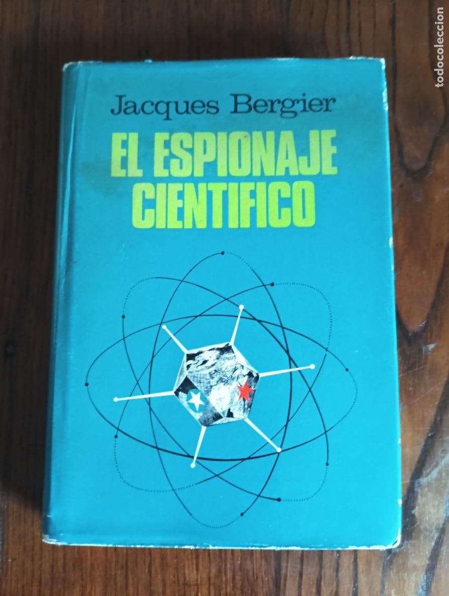 Libros de segunda mano: El espionaje cient&iacute;fico.- Jacques Bergier. - Foto 1