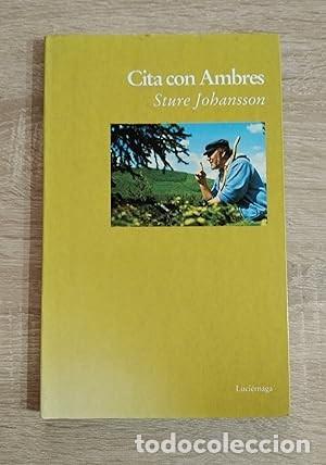 Libros de segunda mano: CITA CON AMBRES - Johansson, Sture - Foto 1