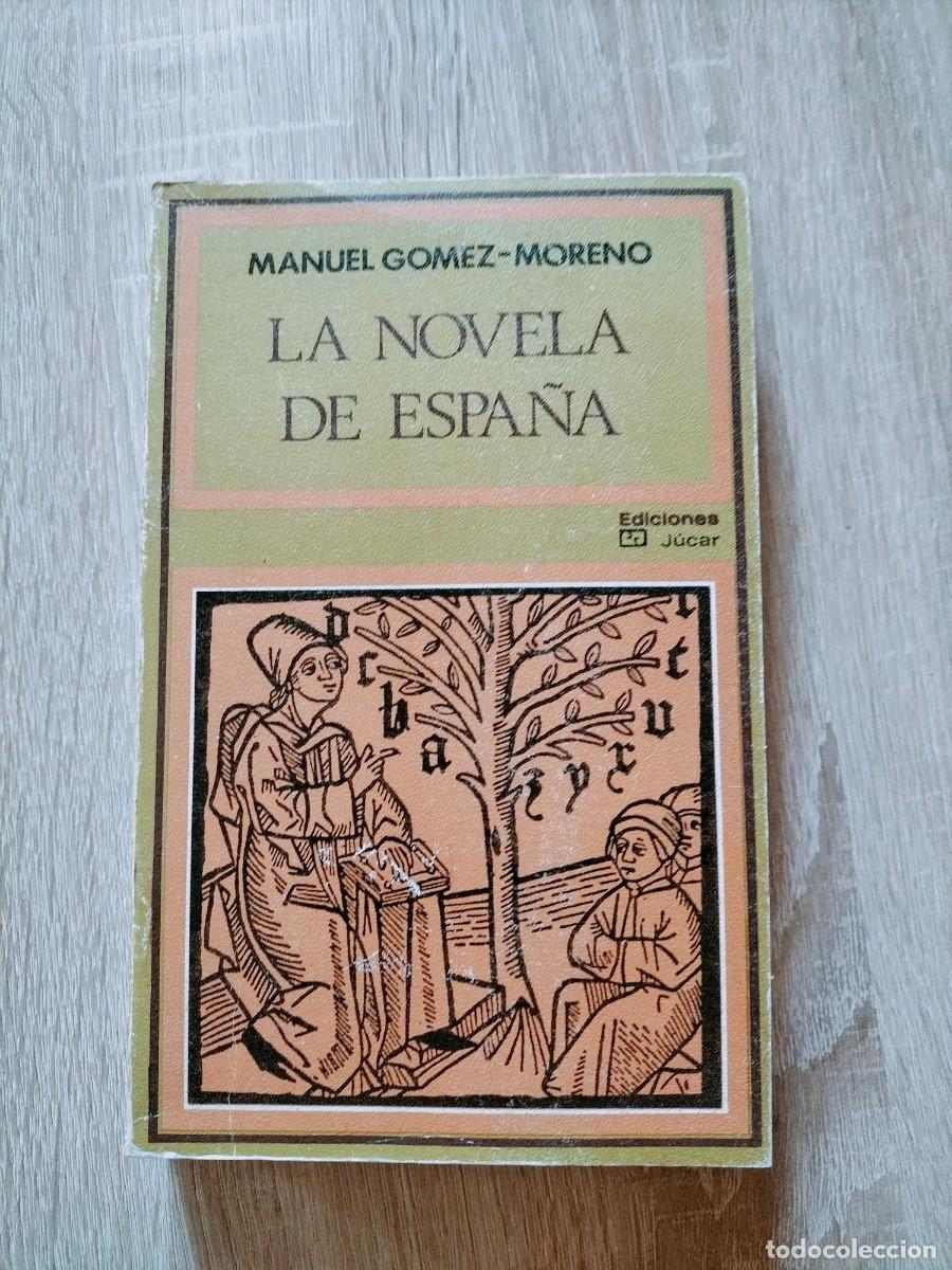 Libros de segunda mano: La novela de Espa&ntilde;a - Manuel G&oacute;mez-Moreno. J&uacute;car - Foto 1