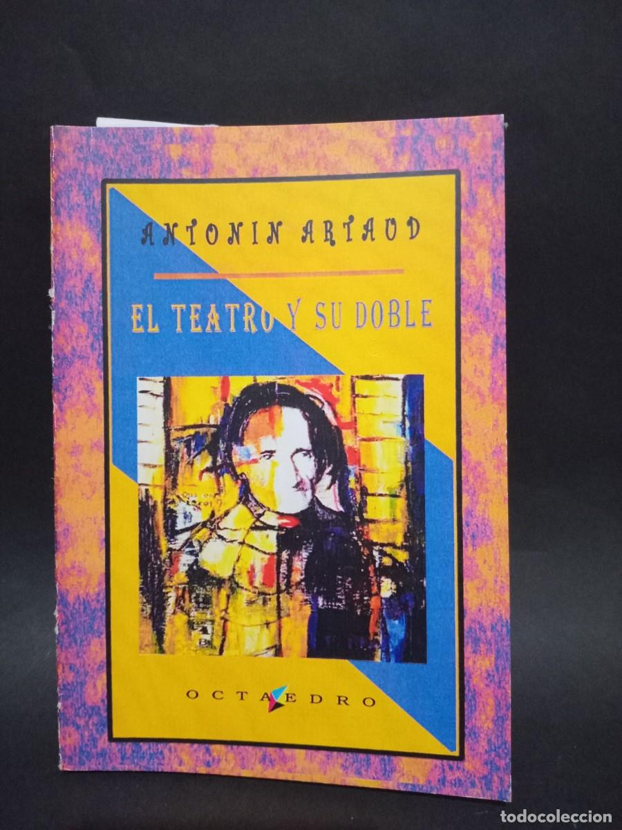 Libros de segunda mano: ANTONIN ARTAUD - EL TEATRO Y SU DOBLE - 2003 - Foto 1