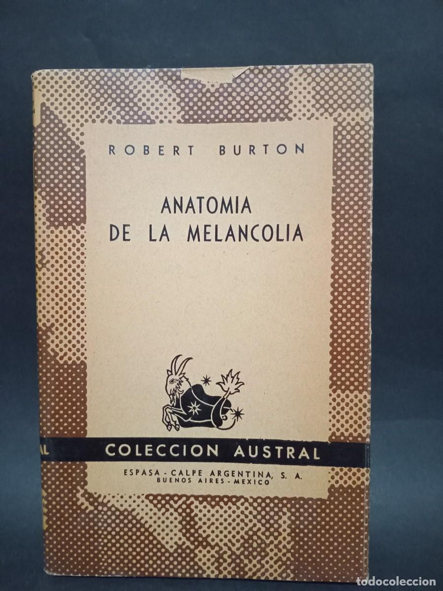 Libros de segunda mano: ROBERT BURTON - ANATOMIA DE LA MELANCOLIA - 1947 - Foto 1