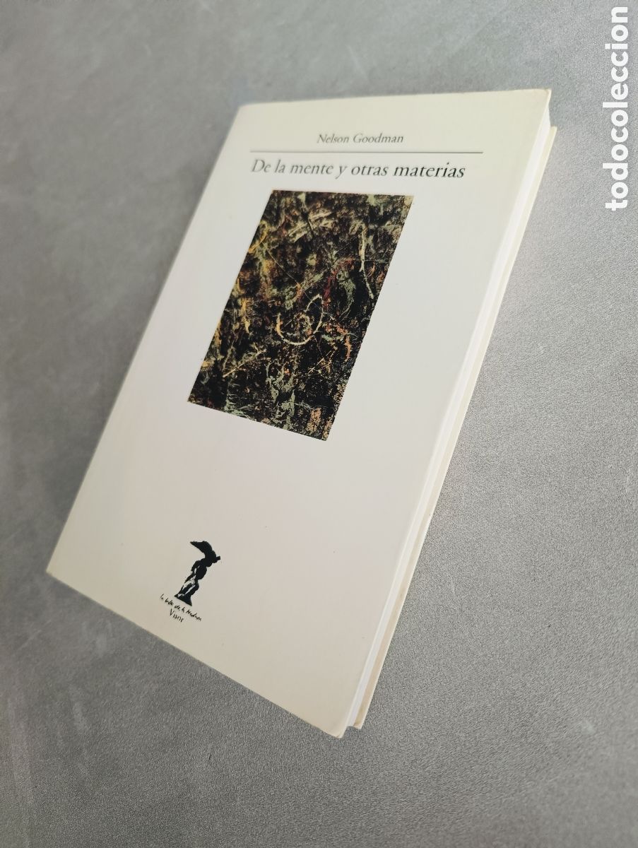 Libros de segunda mano: De la mente y otras materias. Nelson Goodman. - Foto 6