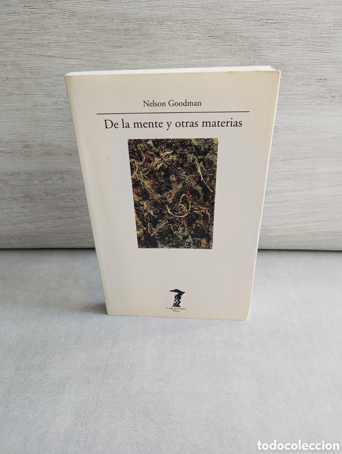 Libros de segunda mano: De la mente y otras materias. Nelson Goodman. - Foto 1
