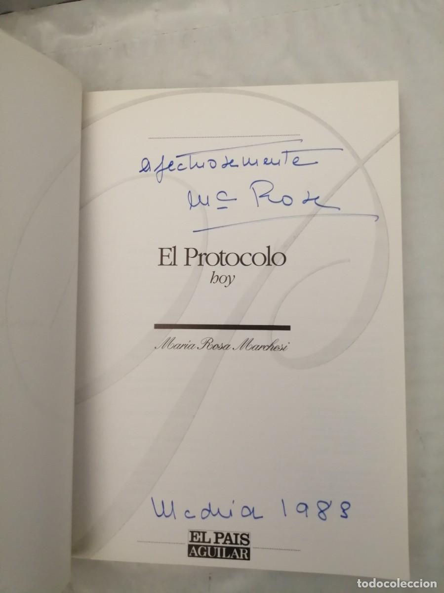 Libros de segunda mano: El Protocolo Hoy (Dedicatoria y firma aut&oacute;grafa de autora) - Foto 3