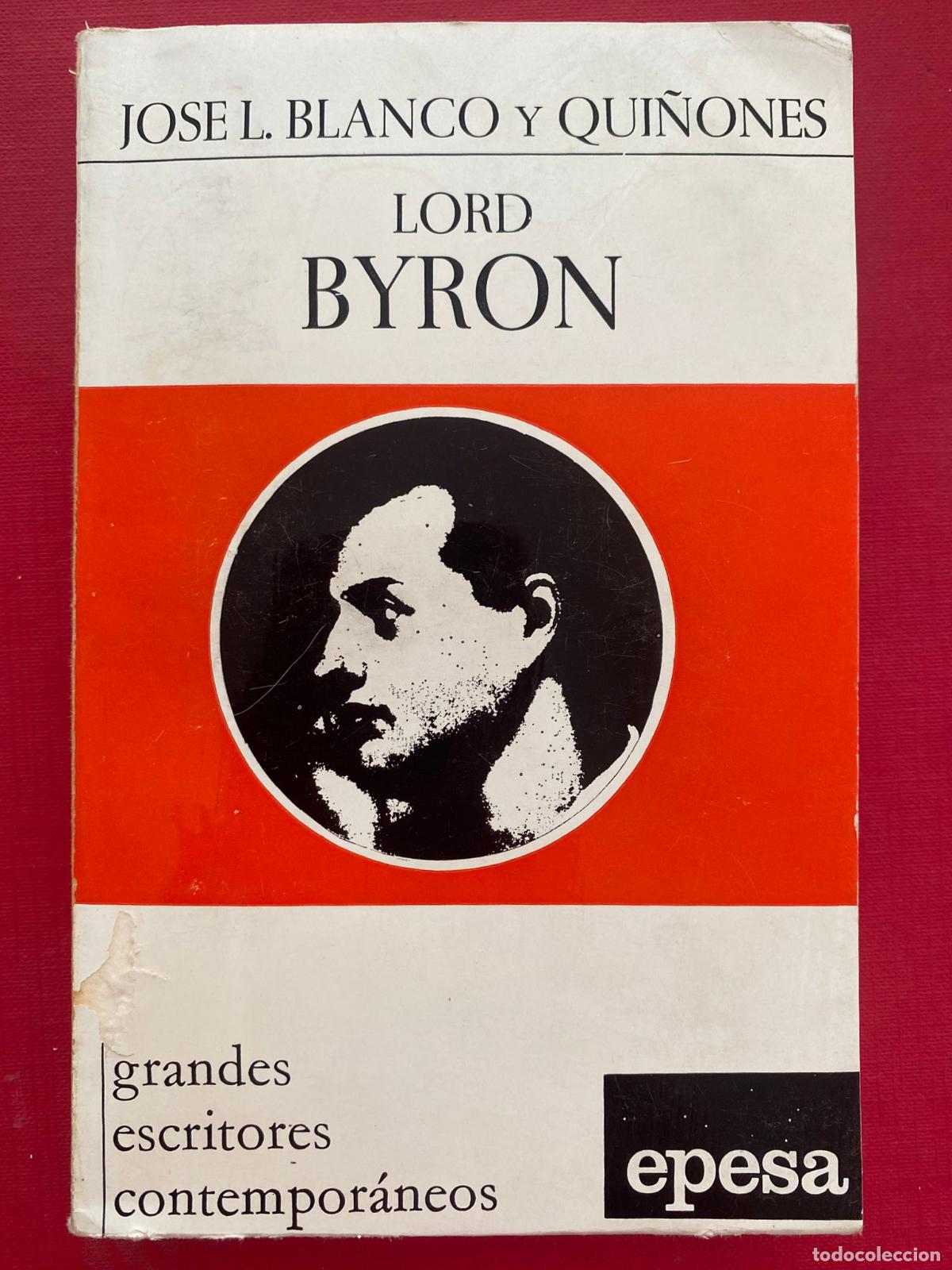 Libros de segunda mano: Lord Byron. Jos&eacute; L. Blanco y Qui&ntilde;ones - Foto 1
