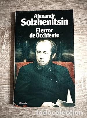 Libros de segunda mano: ERROR DE OCCIDENTE, EL - Solzhenitsin, Alexandr - Foto 1