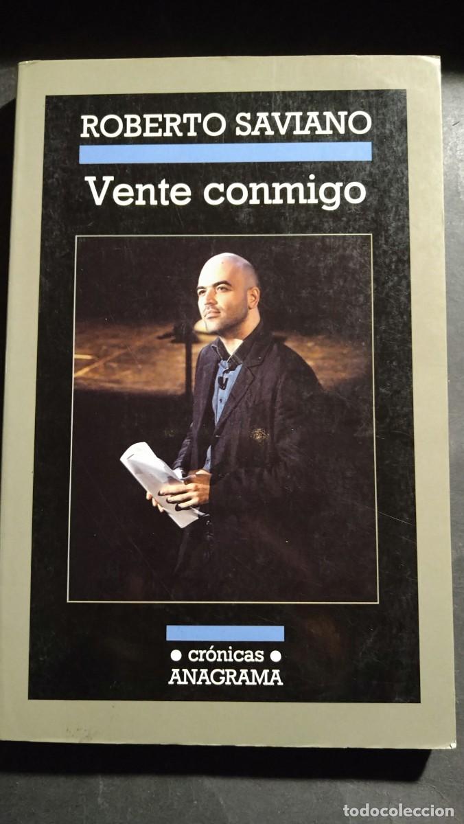Libros de segunda mano: VENTE CONMIGO - ROBERTO SAVIANO - Foto 1