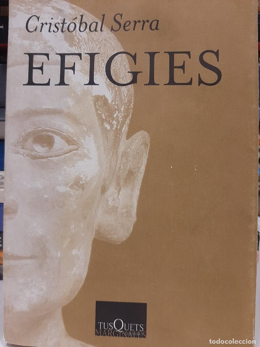 Libros de segunda mano: Crist&oacute;bal Serra. Efigies - Foto 1