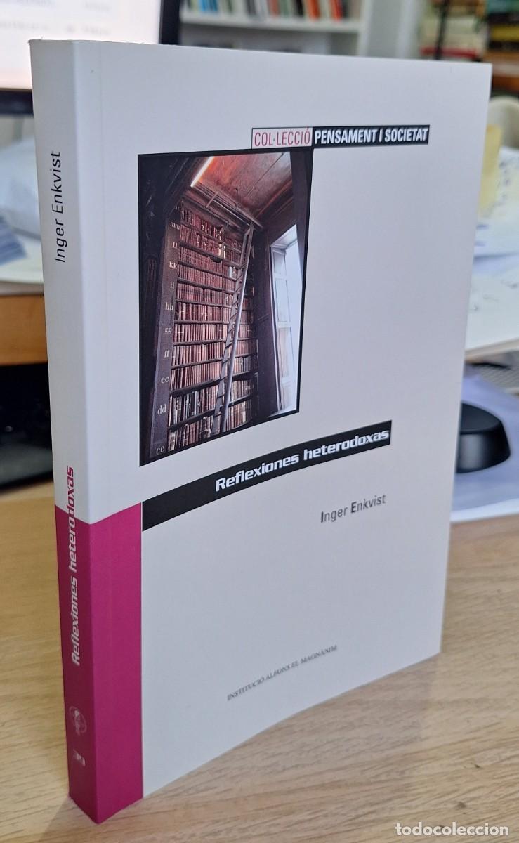 Libros de segunda mano: REFLEXIONES HETERODOXAS - ENKVIST, INGER - Foto 1