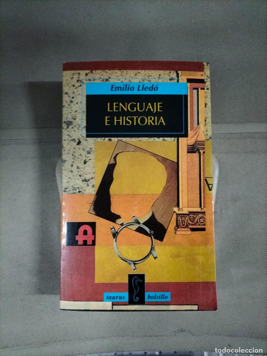 Libros de segunda mano: Lenguaje e historia - Emilio Lled&oacute;. Taurus - Foto 1