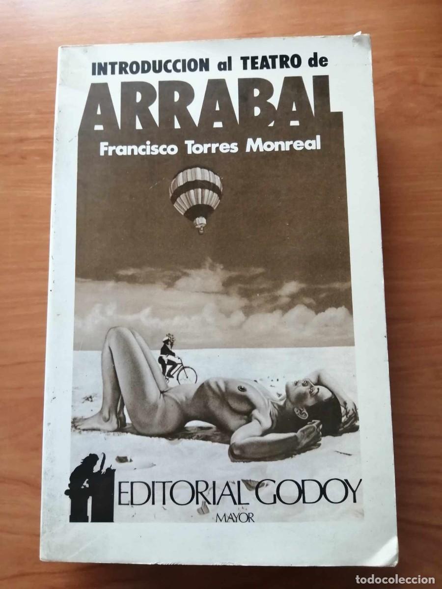 Libros de segunda mano: INTRODUCCION AL TEATRO DE ARRABAL (FRANCISCO TORRES MONREAL) - Foto 1